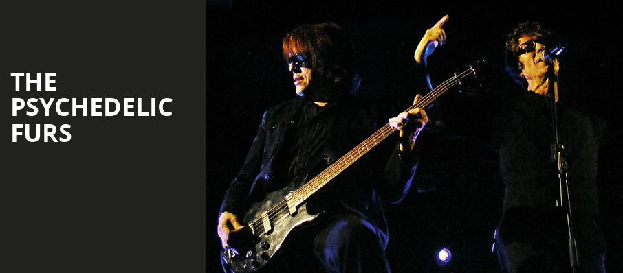 The Psychedelic Furs, Humphreys Concerts by the Beach, San Diego