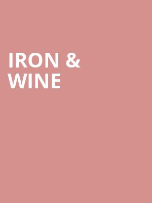 Iron Wine, The Magnolia, San Diego
