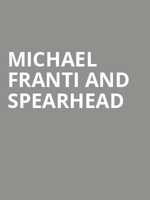 Michael Franti and Spearhead, The Sound, San Diego