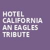 Hotel California An Eagles Tribute, Balboa Theater, San Diego