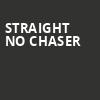 Straight No Chaser, The Magnolia, San Diego