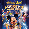 Disney Live! Mickey's Magic Show
