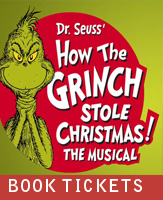 Buy tickets for how_the_grinch_stole_christmas at Old Globe Theater