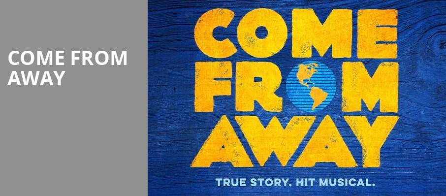 Come From Away, San Diego Civic Theatre, San Diego