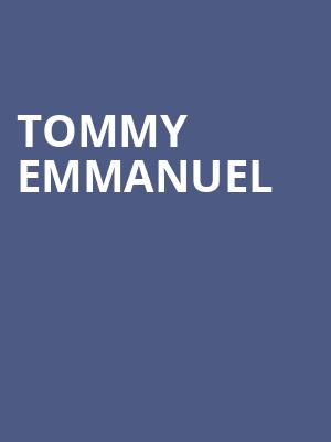 Tommy Emmanuel, Balboa Theater, San Diego