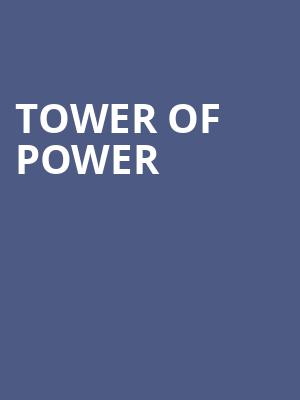 Tower of Power, The Magnolia, San Diego