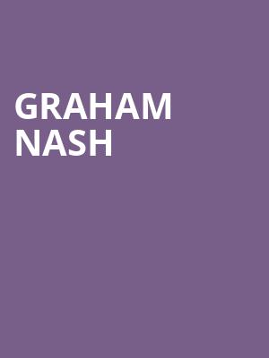 Graham Nash, Humphreys Concerts by the Beach, San Diego