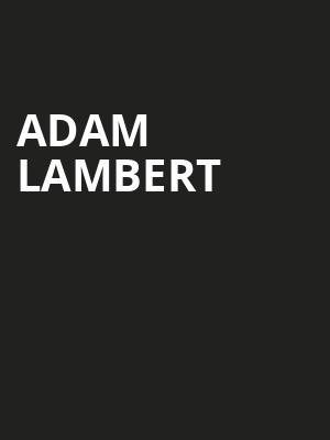 Adam Lambert, Balboa Theater, San Diego