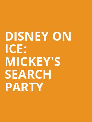 Disney on Ice Mickeys Search Party, Pechanga Arena, San Diego
