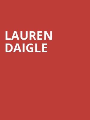 Lauren Daigle, Pechanga Arena, San Diego