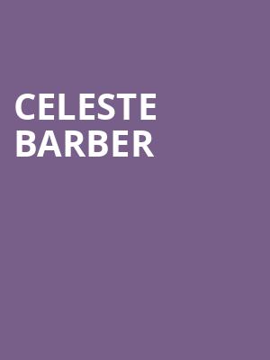 Celeste Barber, Balboa Theater, San Diego