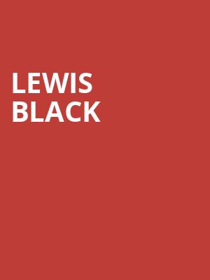 Lewis Black, Balboa Theater, San Diego