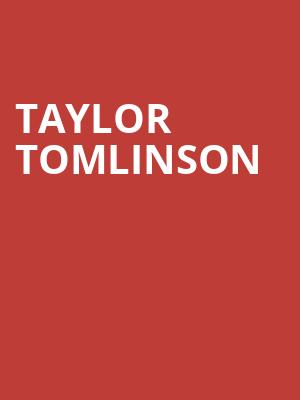 Taylor Tomlinson Poster