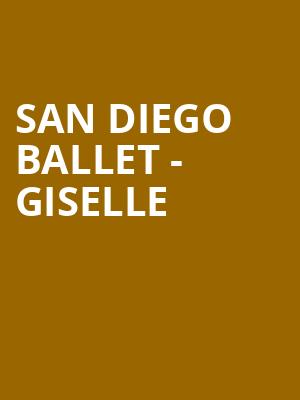 San Diego Ballet Giselle, Balboa Theater, San Diego