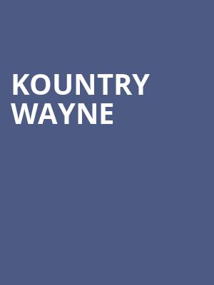 Kountry Wayne, The Magnolia, San Diego