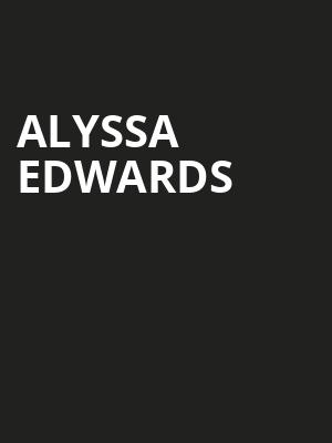 Alyssa Edwards, Balboa Theater, San Diego