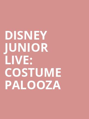 Disney Junior Live Costume Palooza, The Magnolia, San Diego