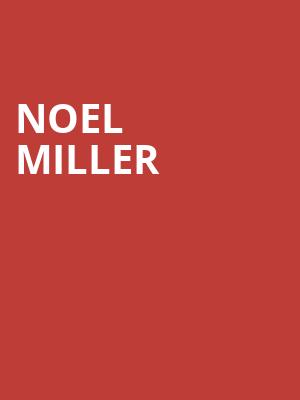 Noel Miller, Balboa Theater, San Diego