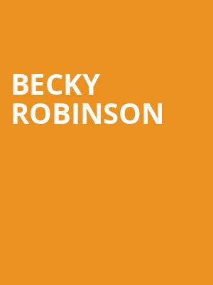 Becky Robinson, Balboa Theater, San Diego