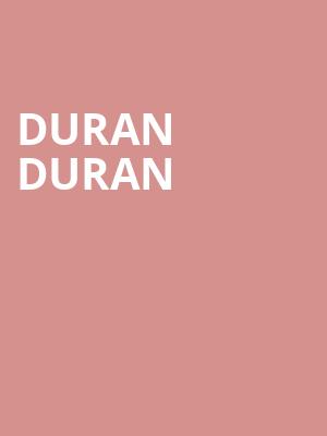 Duran Duran, North Island Credit Union Amphitheatre, San Diego