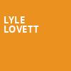 Lyle Lovett, Belly Up Tavern, San Diego