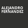Alejandro Fernandez, Events Center At Harrahs Resort SoCal, San Diego