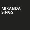 Miranda Sings, Balboa Theater, San Diego
