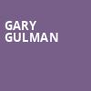 Gary Gulman, Birch North Park Theatre, San Diego