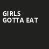 Girls Gotta Eat, Balboa Theater, San Diego