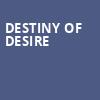 Destiny of Desire, Old Globe Theater, San Diego