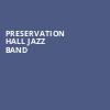 Preservation Hall Jazz Band, Belly Up Tavern, San Diego