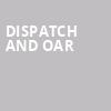 Dispatch and OAR, Cal Coast Credit Union Open Air Theatre, San Diego