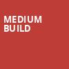 Medium Build, Music Box, San Diego